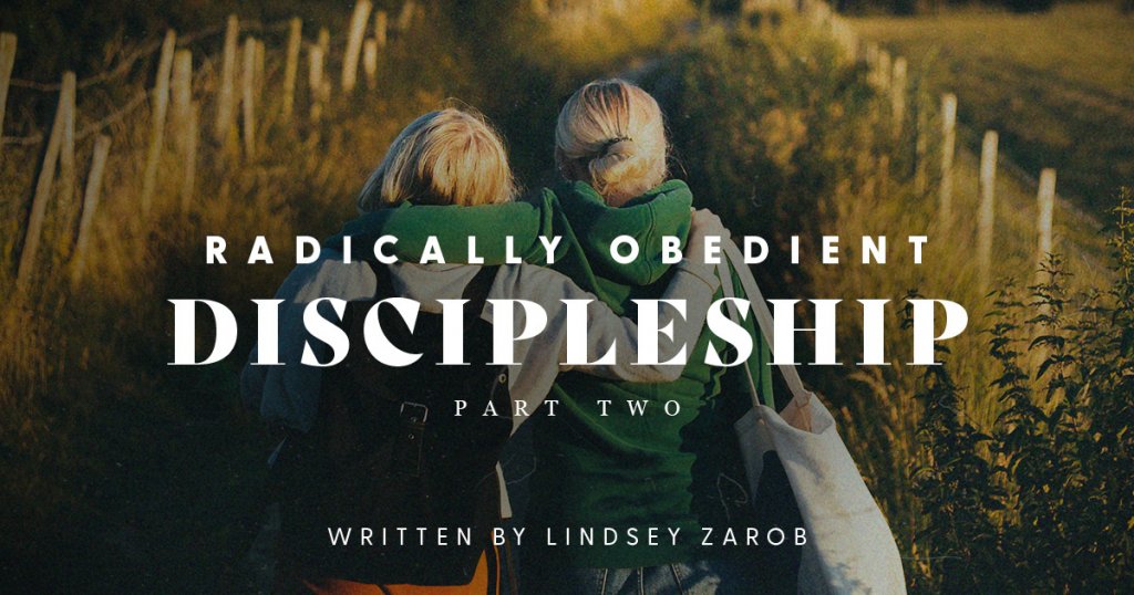 Radically Obedient Discipleship